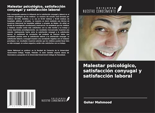 Malestar psicológico, satisfacción conyugal y satisfacción laboral von Ediciones Nuestro Conocimiento