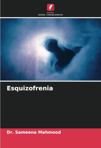 Esquizofrenia von Edições Nosso Conhecimento