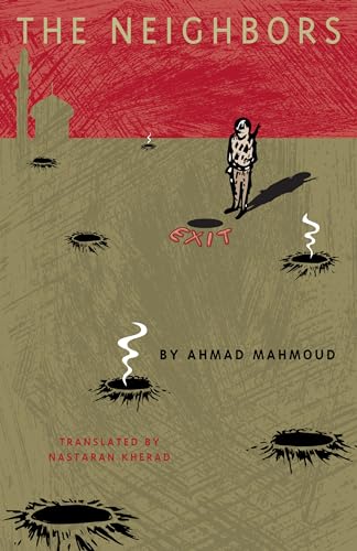 The Neighbors (Modern Middle East Literatures in Translation) von University of Texas Press