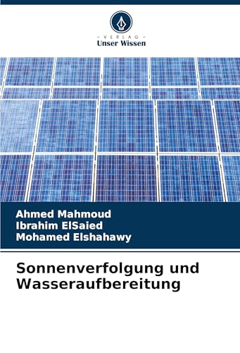 Sonnenverfolgung und Wasseraufbereitung: DE von VDM Verlag