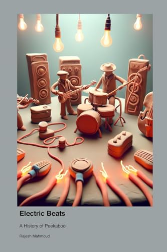 Electric Beats: A History of Peekaboo Electric Beats: A History of Peekaboo von Ranger Collective Words