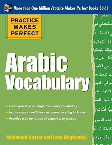 Practice Makes Perfect Arabic Vocabulary: With 145 Exercises von McGraw-Hill Education