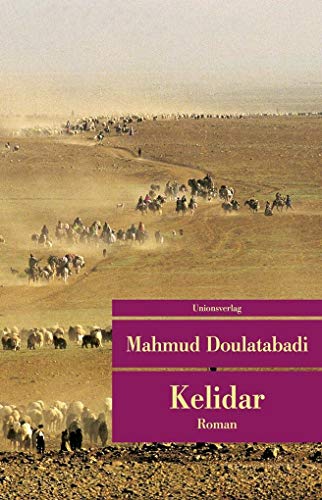 Kelidar (Unionsverlag Taschenbücher): Roman von Unionsverlag
