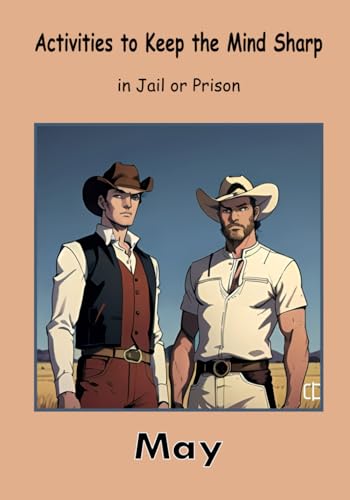 Activities to Keep the Mind Sharp in Jail or Prison - May (Free The Mind, Band 5) von Independently published