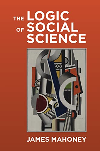 The Logic of Social Science von Princeton University Press
