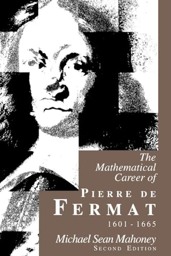 The Mathematical Career of Pierre de Fermat, 1601-1665: Second Edition