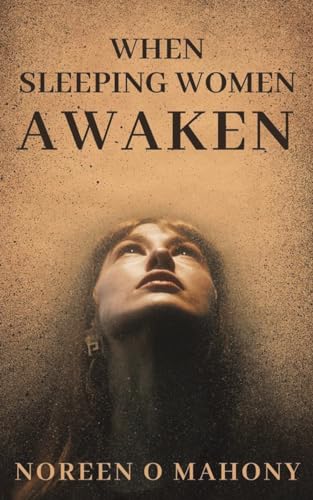 When Sleeping Women Awaken von Austin Macauley Publishers
