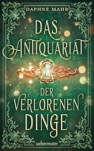 Das Antiquariat der verlorenen Dinge von Ueberreuter Verlag, Kinder- und Jugendbuch