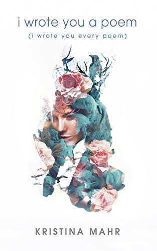 I Wrote You a Poem: (I Wrote You Every Poem) von Independently Published