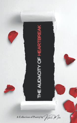 The Audacity of Heartbreak von Independently published