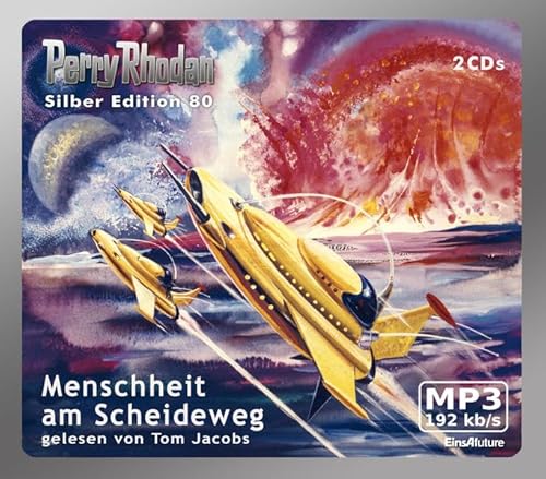 Perry Rhodan Silber Edition (MP3-CDs) 80 - Menschheit am Scheideweg: Ungekürzte Lesung