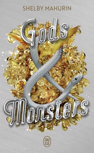 Serpent & Dove: Gods & Monsters (3) von J'AI LU