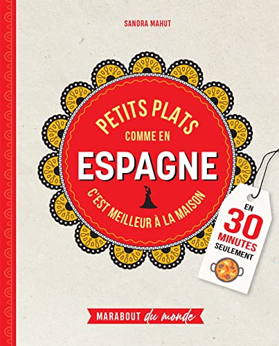 Petits plats comme en Espagne von MARABOUT