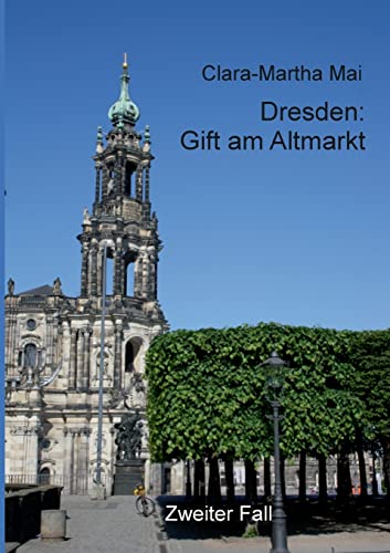 Dresden: Gift am Altmarkt von Books on Demand