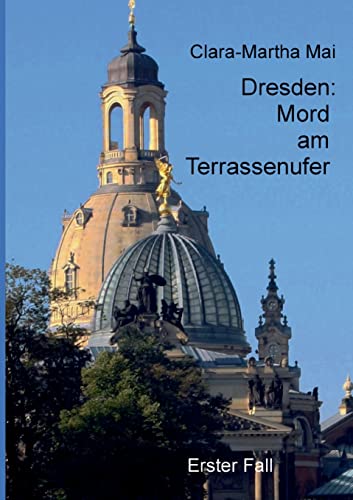 Dresden Mord am Terrassenufer Dresden Mord am Terrassenufer