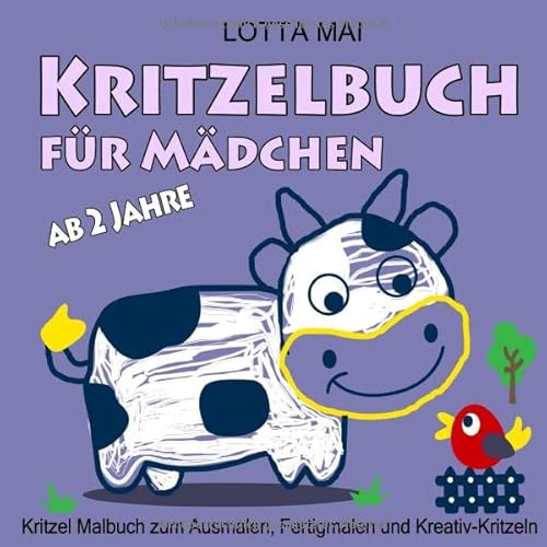 Kritzelbuch für Mädchen ab 2 Jahre: Kritzel Malbuch zum Ausmalen, Fertigmalen und Kreativ-Kritzeln