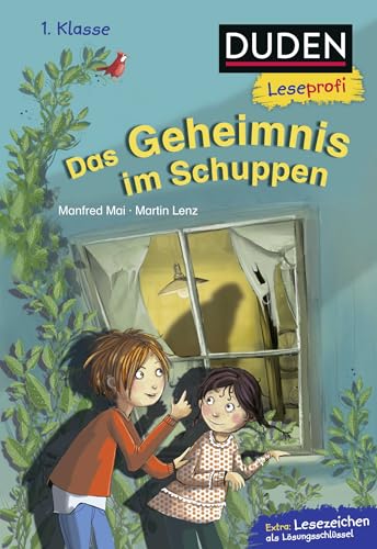 Duden Leseprofi – Das Geheimnis im Schuppen, 1. Klasse: Kinderbuch für Erstleser ab 6 Jahren