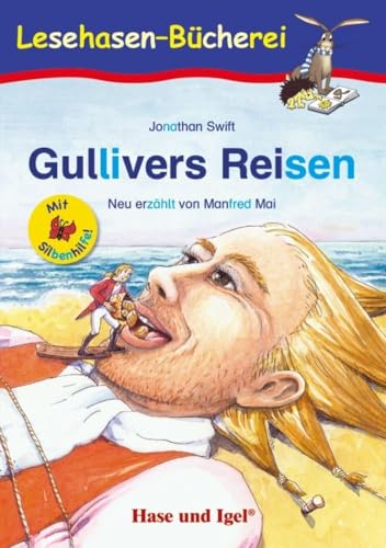 Gullivers Reisen / Silbenhilfe: Schulausgabe (Lesen lernen mit der Silbenhilfe)