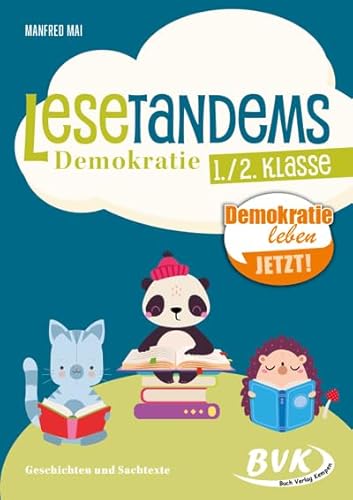 Lesetandems Demokratie 1./2. Klasse: Geschichten und Sachtexte (Lesezeit)