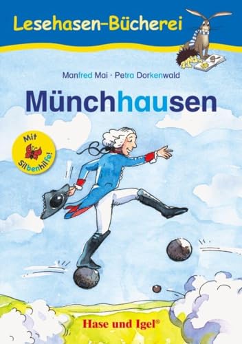 Münchhausen / Silbenhilfe: Schulausgabe (Lesen lernen mit der Silbenhilfe) von Hase und Igel Verlag GmbH