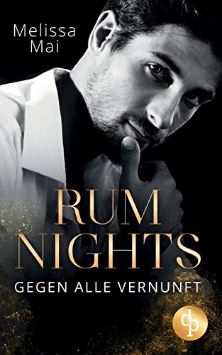 Rum Nights: Gegen alle Vernunft