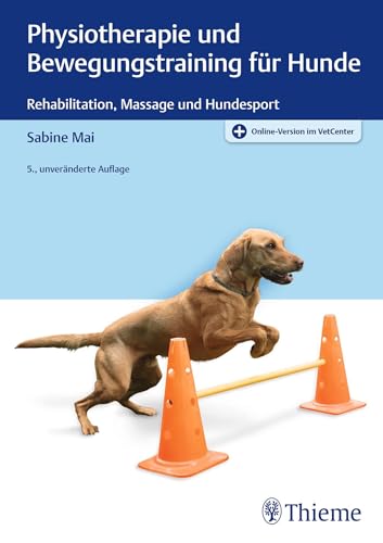 Physiotherapie und Bewegungstraining für Hunde von Thieme