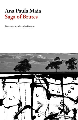 Saga of Brutes (Brazilian Literature)