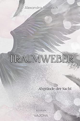 Die Traumweber - Abgründe der Nacht