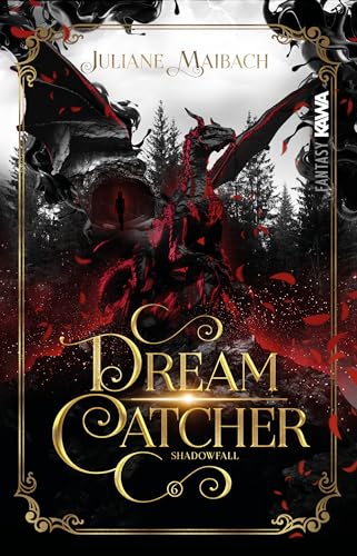 Dreamcatcher: Shadowfall (Band 6) Ein romantisches Fantasy-Abenteuer zwischen Traum und Wirklichkeit - Mit wunderschönem limitierten Farbschnitt von Kampenwand Verlag (Nova MD)