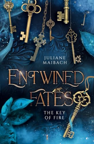 Entwined Fates: The Key of Fire von Independently published