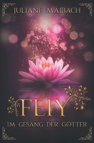 Feiy: Im Gesang der Götter von Independently published