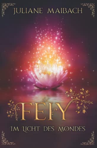 Feiy: Im Licht des Mondes von Independently published