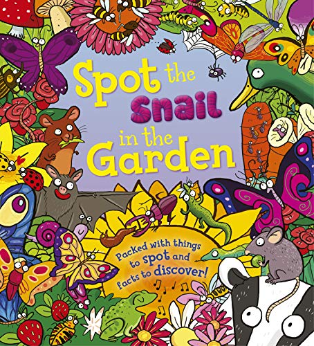 Spot the Snail in the Garden von QED Publishing