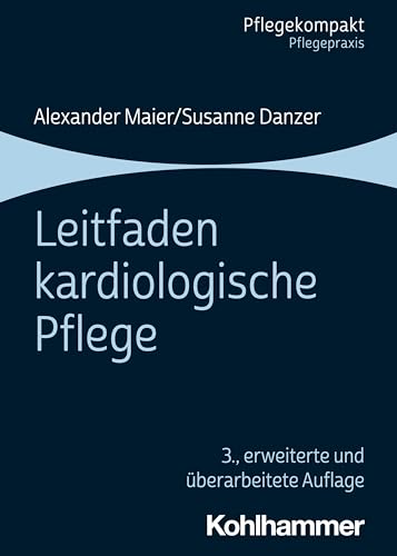 Leitfaden kardiologische Pflege (Pflegekompakt) von Kohlhammer