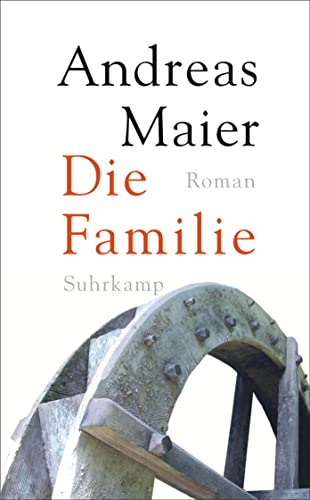 Die Familie: Roman (Ortsumgehung) von Suhrkamp Verlag AG