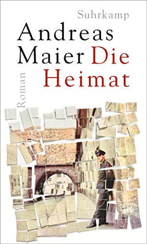 Die Heimat: Roman (Ortsumgehung) von Suhrkamp Verlag