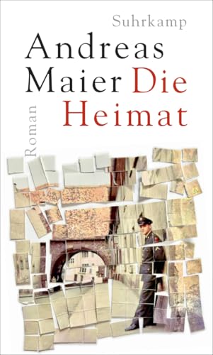 Die Heimat: Roman (Ortsumgehung) von Suhrkamp Verlag