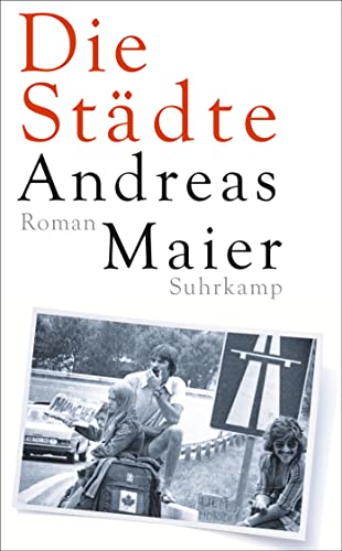 Die Städte: Roman (Ortsumgehung)
