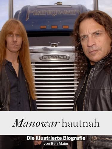 Manowar hautnah - Hochwertige Hardcover-Ausgabe: Die illustrierte Biografie von FlipFlop