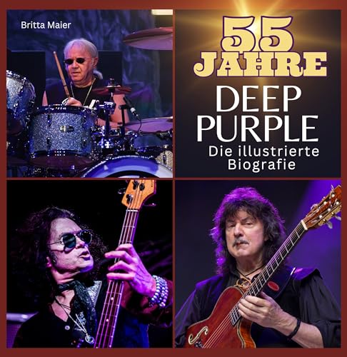 55 Jahre Deep Purple: Die illustrierte Biografie von 27 Amigos
