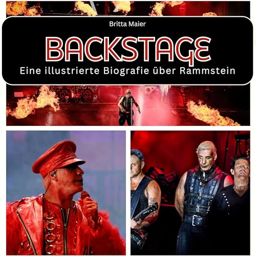Backstage: Eine illustrierte Biografie über Rammstein Backstage: Eine illustrierte Biografie über Rammstein von 27 Amigos