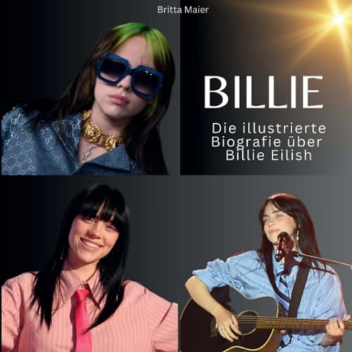 Billie: Die illustrierte Biografie über Billie Eilish von 27 Amigos