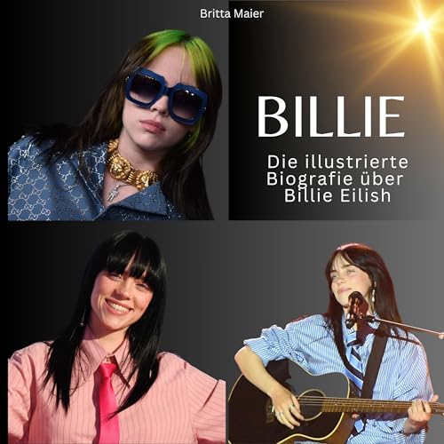 Billie: Die illustrierte Biografie über Billie Eilish von 27 Amigos