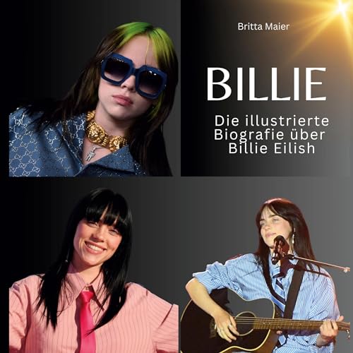 Billie: Die illustrierte Biografie über Billie Eilish von 27Amigos