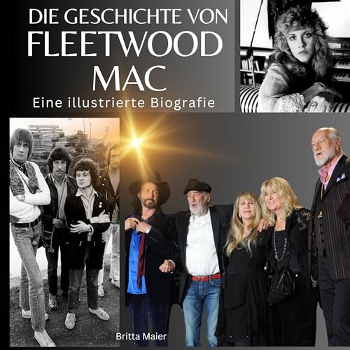 Die Geschichte von Fleetwood Mac: Eine illustrierte Biografie von 27 Amigos