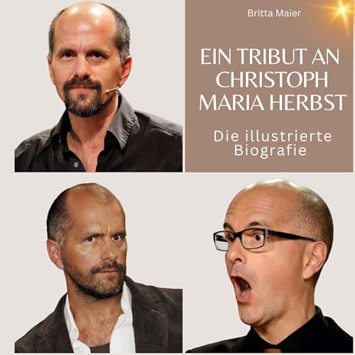 Ein Tribut an Christoph Maria Herbst: Eine illustrierte Biografie von 27Amigos