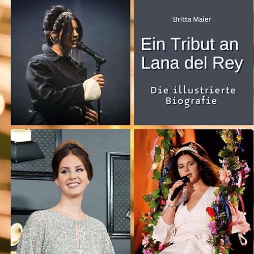 Ein Tribut an Lana del Rey: Die illustrierte Biografie von 27Amigos