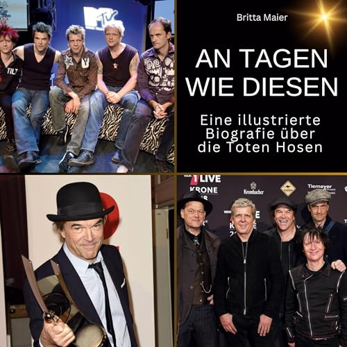 Eine illustrierte Biografie über die Toten Hosen: An Tagen wie diesen. Das Buch für Tour und Album. von 27Amigos