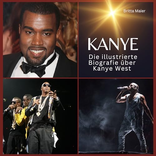 Kanye: Die illustrierte Biografie über Kanye West Kanye: Die illustrierte Biografie über Kanye West von 27 Amigos