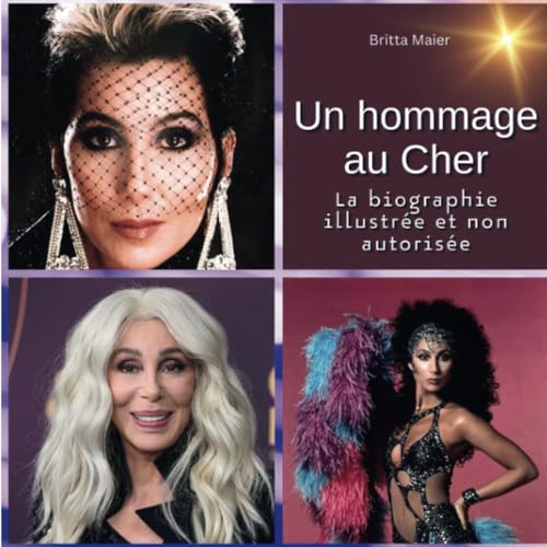 Un hommage à Cher: La biographie illustrée non autorisée von 27 Amigos
